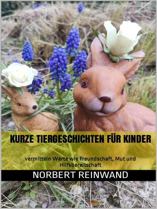 Title details for Kurze Tiergeschichten für Kinder by Norbert Reinwand - Available